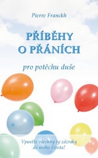 PŘÍBĚHY O PŘÁNÍCH PRO POTĚCHU DUŠE