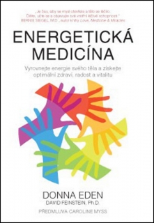 ENERGETICKÁ MEDICÍNA    VYROVNEJTE ENERGIE SVÉHO TĚLA A...
