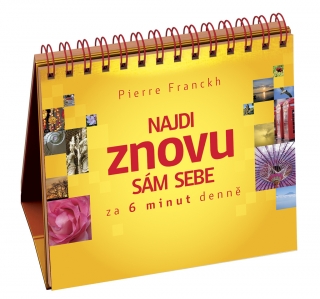 NAJDI ZNOVU SÁM SEBE ZA 6 MINUT DENNĚ  (KALENDÁŘ)