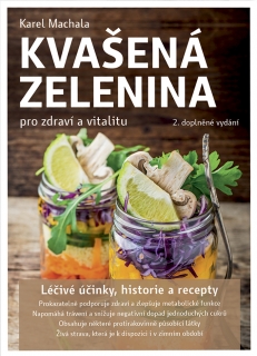 KVAŠENÁ ZELENINA PRO ZDRAVÍ A VITALITU 2.DOPLN.VYDÁNÍ