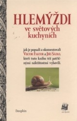 HLEMÝŽDI VE SVĚTOVÝCH KUCHYNÍCH