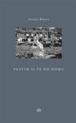PUSTÍM SI TĚ DO DOMU