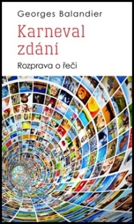 KARNEVAL ZDÁNÍ-ROZPRAVA O ŘEČI