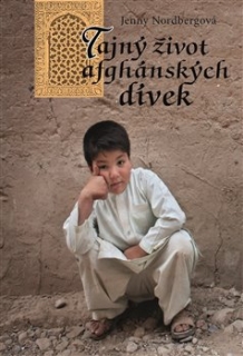 TAJNÝ ŽIVOT AFGHÁNSKÝCH DÍVEK