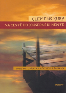 NA CESTĚ DO SOUSEDNÍ DIMENZE