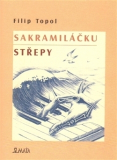 SAKRAMILÁČKU.STŘEPY