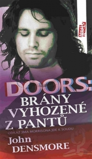 DOORS:BRÁNY VYHOZENÉ Z PANTŮ