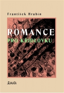 ROMANCE PRO KŘÍDLOVKU