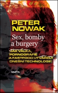 SEX, BOMBY A BURGERY