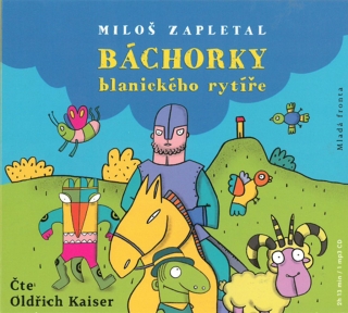 CD BÁCHORKY BLANICKÉHO RYTÍŘE