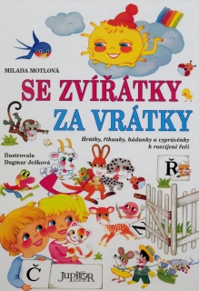 SE ZVÍŘÁTKY ZA VRÁTKY    HRÁTKY,ŘÍKANKY,HÁDANKY