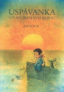 USPÁVANKA S PLAVČÍKEM A VELRYBOU   IL.PAVEL ČECH