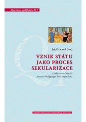 VZNIK STÁTU JAKO PROCES SEKULARIZACE
