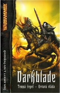 WARHAMMER-DARKBLADE-TEMNÁ ČEPEL-KRVAVÁ VLÁDA