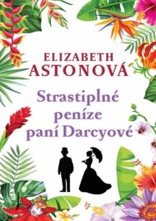 STRASTIPLNÉ PENÍZE PANÍ DARCYOVÉ - 2. VY