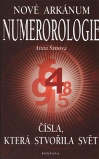 NOVÉ ARKÁNUM NUMEROLOGIE-ČÍSLA KTERÁ STVOŘILA SVĚT