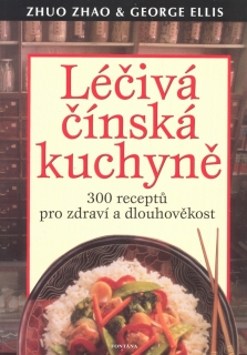 LÉČIVÁ ČÍNSKÁ KUCHYNĚ