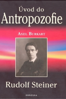 ÚVOD DO ANTROPOZOFIE RUDOLF STEINER