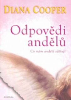 ODPOVĚDI ANDĚLŮ CO NÁM ANDĚLÉ SDĚLUJÍ
