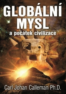 GLOBÁLNÍ MYSL A POČÁTEK CIVILIZACE