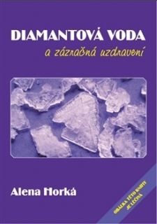 DIAMANTOVÁ VODA A ZÁZRAČNÁ UZDRAVENÍ