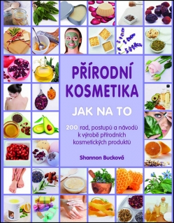PŘÍRODNÍ KOSMETIKA-JAK NA TO