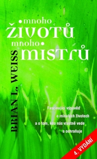 MNOHO ŽIVOTŮ,MNOHO MISTRŮ-4.VYDÁNÍ