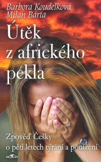 ÚTĚK Z AFRICKÉHO PEKLA