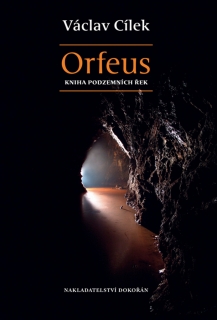 ORFEUS KNIHA PODZEMNÍCH ŘEK