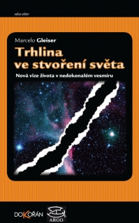 TRHLINA VE STVOŘENÍ SVĚTA EDICE ALITER