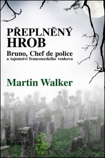 PŘEPLNĚNÝ HROB 4 CHEF DE POLICE