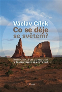 CO SE DĚJE SE SVĚTEM?
