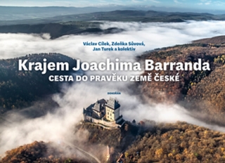 KRAJEM JOACHIMA BARRANDA - CESTA DO PRAV