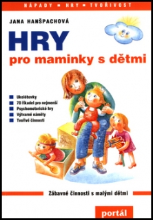 HRY PRO MAMINKY S DĚTMI