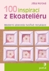 100 INSPIRACÍ Z EKOATELIÉRU MOD.ABECEDA TVOŘIVÉ RECYKLACE