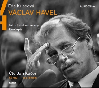 CD VÁCLAV HAVEL ČTE KOLÁŘOVÁ DANIELA A KAČER JAN