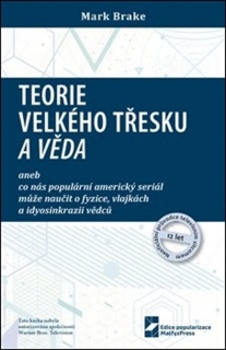 TEORIE VELKÉHO TŘESKU A VĚDA
