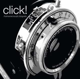 CLICK!-PODMANIVÉ KOUZLO