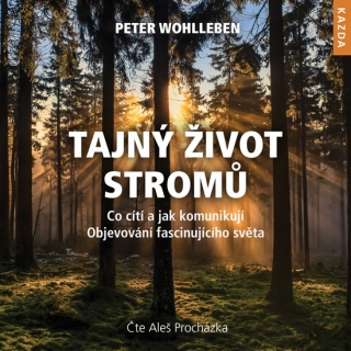 CD TAJNÝ ŽIVOT STROMŮ-CO CÍTÍ...-CDMP3