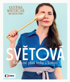SVĚTOVÁ KUCHYNĚ PLNÁ BYLIN S KOŘENÍ