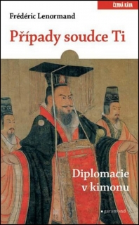 PŘÍPADY SOUDCE TI-DIPLOMACIE V KIMONU