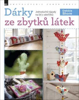DÁRKY ZE ZBYTKŮ LÁTEK JEDNODUCHÉ NÁPADY ZE ZBYTKŮ LÁTEK