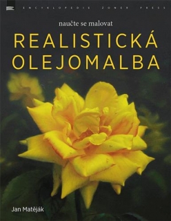 REALISTICKÁ OLEJOMALBA NAUČTE SE MALOVAT