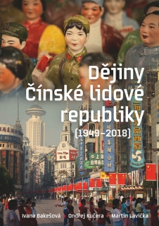DĚJINY ČÍNSKÉ LIDOVÉ REPUBLIKY 1949—2018