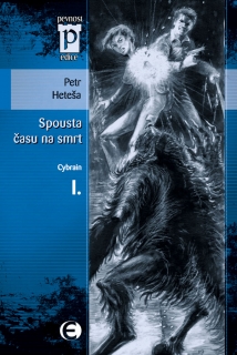 SPOUSTA ČASU NA SMRT-I.CYBRAIN EDICE EPOCHA