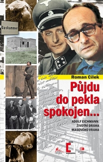 PŮJDU DO PEKLA SPOKOJEN.ADOLF EICHMANN...38 EDICE MAGNETKA
