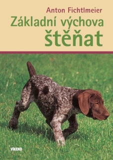 ZÁKLADNÍ VÝCHOVA ŠTĚŇAT - 2. VYDÁNÍ