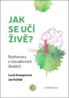 JAK SE UČÍ ŽIVĚ
