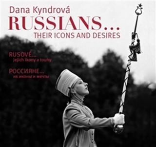 RUSOVÉ/RUSSIANS JEJICH IKONY A TOUHY
