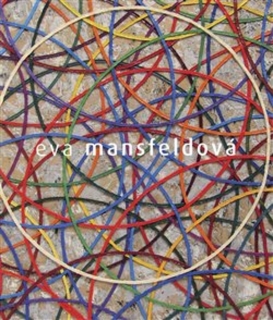 EVA MANSFELDOVÁ. MONOGRAFIE